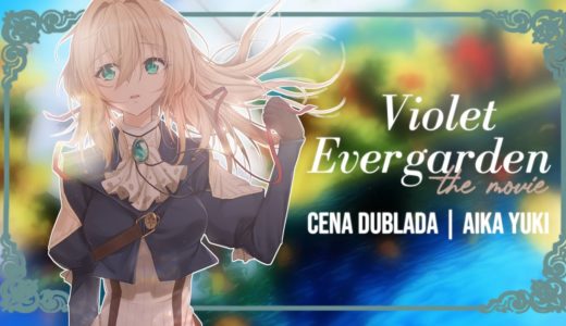 Violet Evergarden The Movie | Cena Inicial/Primeiros 10 Minutos | Dublado/Fandub [PT-BR]