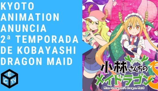 KYOTO ANIMATION ANUNCIA 2ª TEMPORADA DE DRAGON MAID