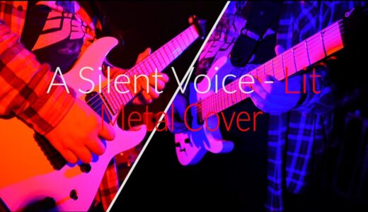 A Silent Voice - LIT Metal Cover (Kyoto Animation Tribute)